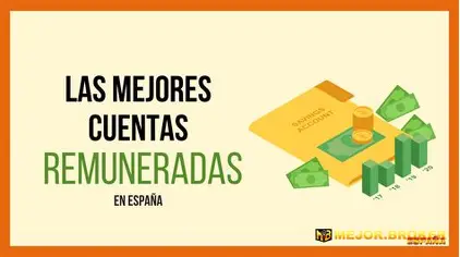 Las mejores cuentas remuneradas en España este año.